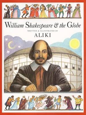 Cover of William Shakespeare And The Globe