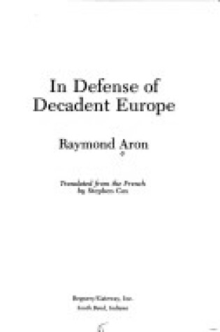 Cover of In Defense of Decadent Europe