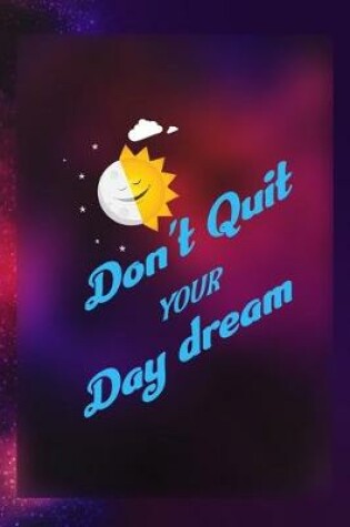 Cover of Don't Quit Your Daydream