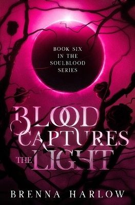 Cover of Blood Captures the Light