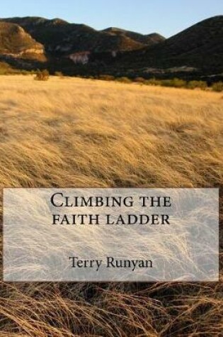 Cover of Climbing the faith ladder