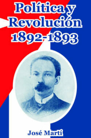 Cover of Politica y Revolucion, 1892-1893