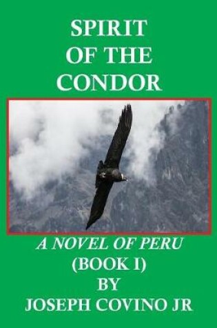 Cover of Spirit of the Condor