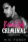 Book cover for Beautiful Criminal