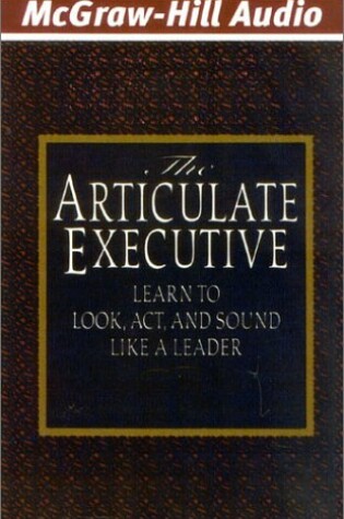 Cover of The Articulate Executive