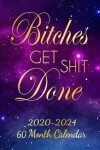 Book cover for Bitches Get Shit Done