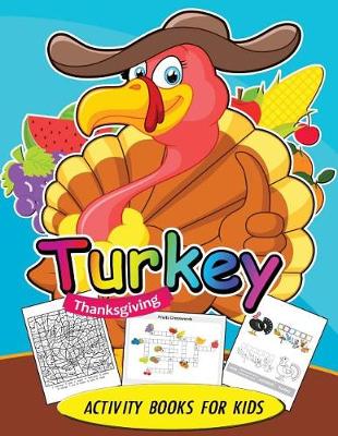 Book cover for Turkey Thanksgiving Activity books for kids