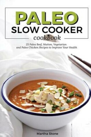 Cover of Paleo Slow Cooker Cookbook