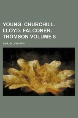 Cover of Young. Churchill. Lloyd. Falconer. Thomson Volume 8