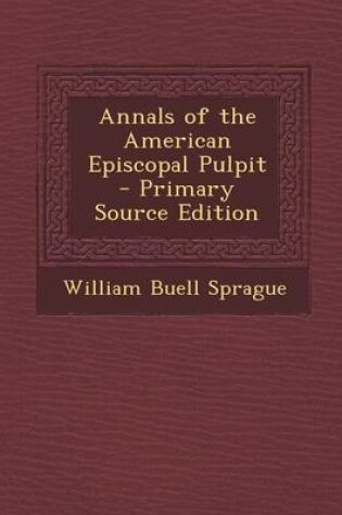 Cover of Annals of the American Episcopal Pulpit