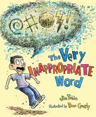 Book cover for The Very Inappropriate Word