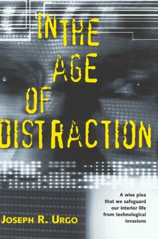 Cover of In the Age of Distraction