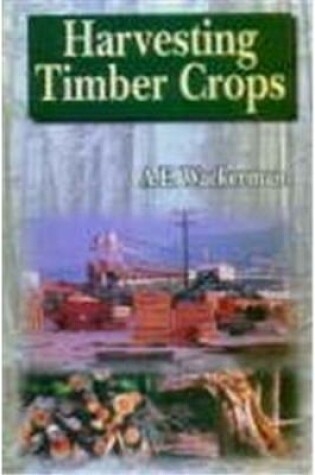 Cover of Harvesting Timber Crop