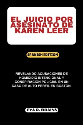 Cover of El Juicio Por Asesinato de Karen Leer