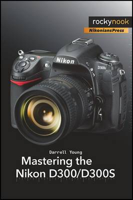 Book cover for Mastering the Nikon D300/D300S