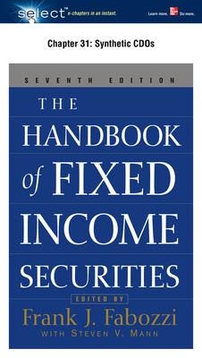 Book cover for The Handbook of Fixed Income Securities, Chapter 31 - Synthetic Cdos