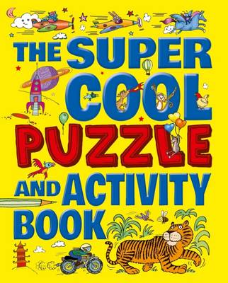 Book cover for The Super Cool Puzzles and Activity Book