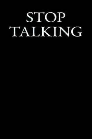 Cover of Stop Talking