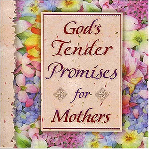 Cover of God's Tender Promises for Mothers