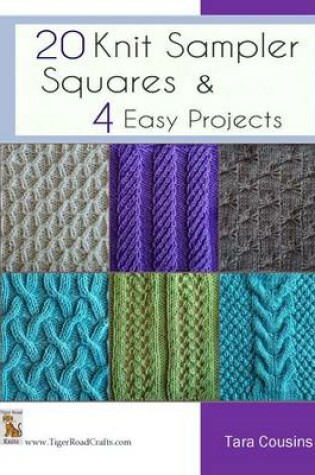 Cover of 20 Knit Sampler Squares & 4 Easy Projects