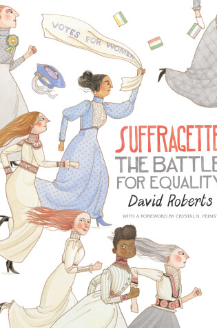 Cover of Suffragette: The Battle for Equality