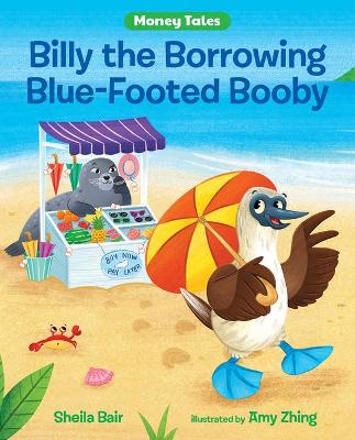 Cover of Billy the Borrowing Blue-Footed Booby
