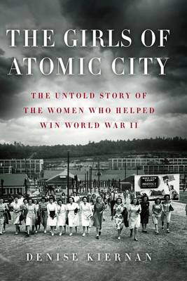 Book cover for The Girls of Atomic City