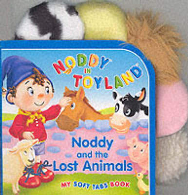 Book cover for Noddy and the Lost Animals