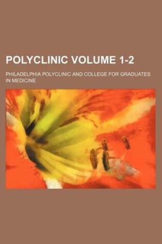 Cover of Polyclinic Volume 1-2