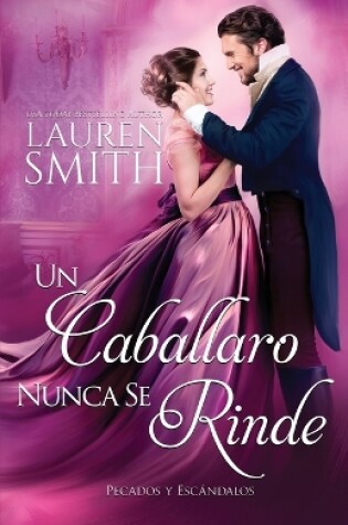 Cover of Un Caballero Nunca Se Rinde