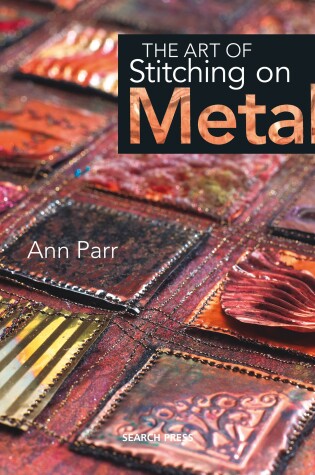 Cover of The Art of Stitching on Metal