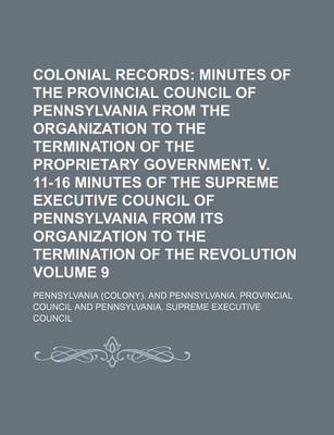 Book cover for Colonial Records Volume 9