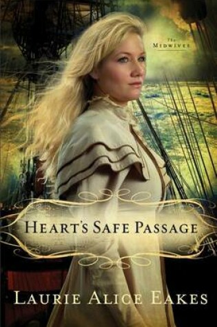 Cover of Heart's Safe Passage