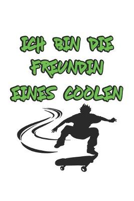 Book cover for Ich bin die Freundin eines coolen Skaters