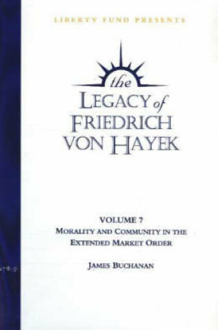 Cover of Legacy of Friedrich von Hayek DVD, Volume 7