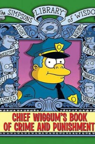 Cover of Chief Wiggum's Book of Crime and Punishment