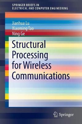 Book cover for Structural Processing for Wireless Communications