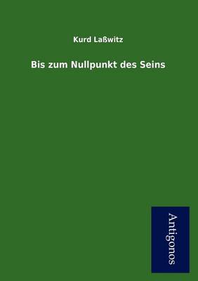 Book cover for Bis zum Nullpunkt des Seins
