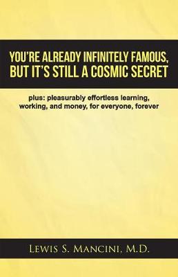 Cover of You're Already Infinitely Famous, But It's Still a Cosmic Secret: Plus