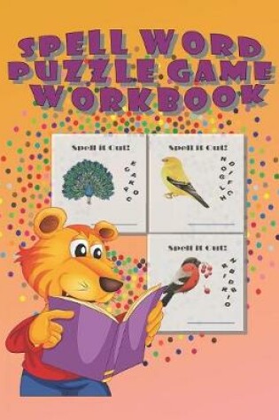 Cover of Spell Word Puzzle Game Workbook