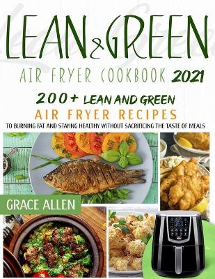 Book cover for Lean And Green Air Fryer Cookbook 2021