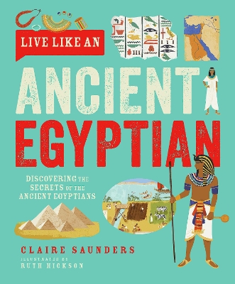 Book cover for Live Like An Ancient Egyptian