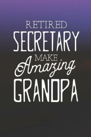 Cover of Retired Secretary Make Amazing Grandpa