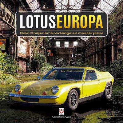 Book cover for Lotus Europa - Colin Chapman's mid-engined masterpiece