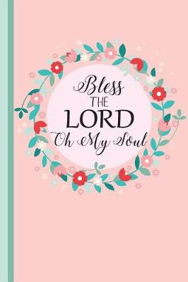 Book cover for Bless the Lord Oh My Soul