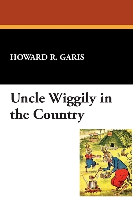 Book cover for Uncle Wiggily in the Country