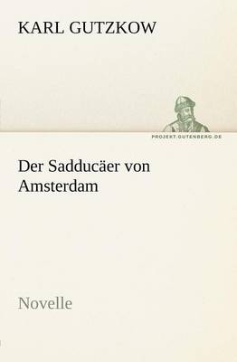 Book cover for Der Sadducaer Von Amsterdam