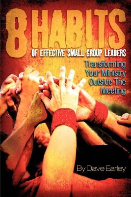 Book cover for 8 Habits of Effective Small Group Leaders