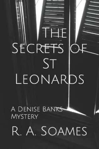 Cover of The Secrets of St Leonards