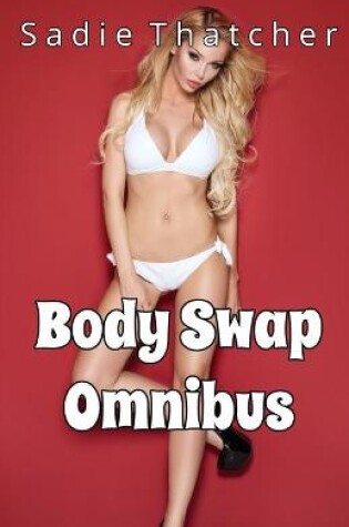 Cover of Body Swap Omnibus